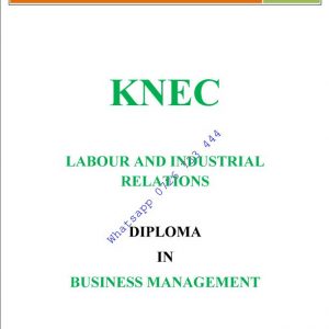 Labour and Industrial Relations notes KNEC