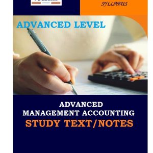 Advanced Management Accounting notes KASNEB CPA