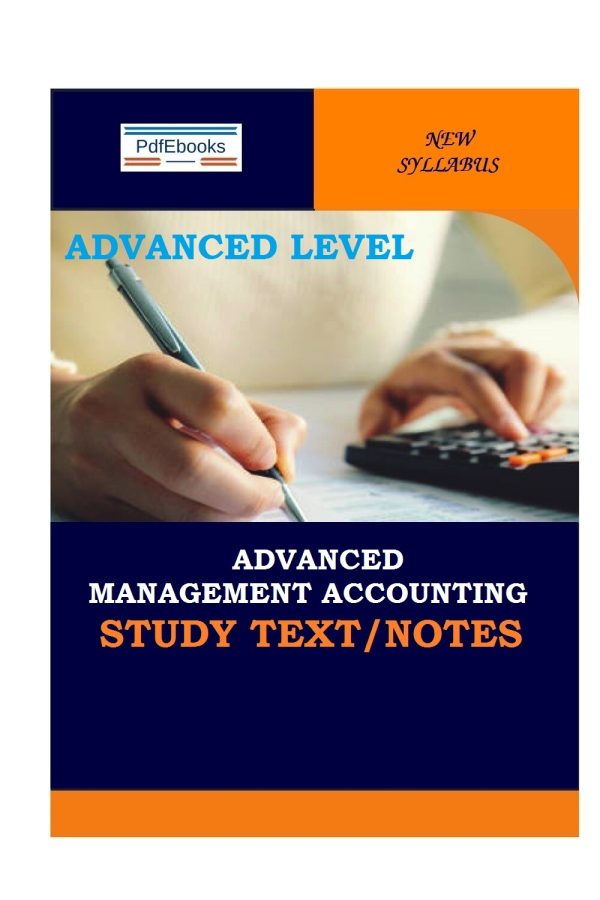 Advanced Management Accounting notes KASNEB CPA