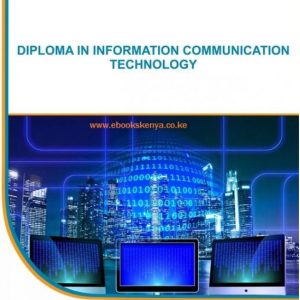 Diploma in Information Communication Technology (DICT) notes