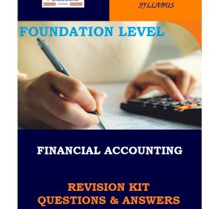 Financial Accounting Topically Arranged Revision Kit (Questions & Answers)