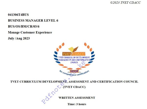 Manage Customer Experience Level 6 TVET CDACC July /August 2023 Past Assessment Papers
