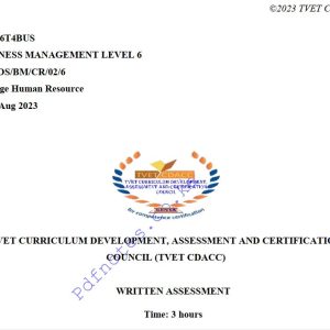 Manage Human Resource Level 6 TVET CDACC July /August 2023 Past Assessment Papers