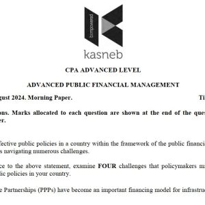 August 2024 Advanced Public Financial Management Past papers with answers