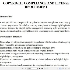 These are the key learning outcomes, which make up workplace function: o Comply with copyright laws o Monitor licenses for digital rights management o Assess risks associated with copyright laws o Document the copyright risks o Sensitize users on copyright laws