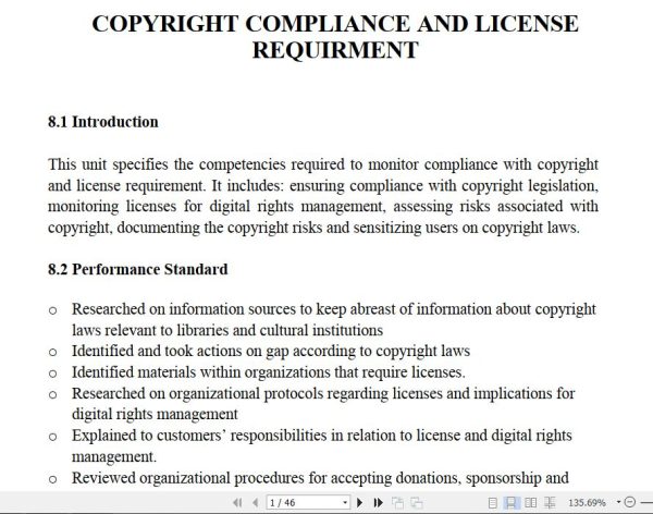 These are the key learning outcomes, which make up workplace function: o Comply with copyright laws o Monitor licenses for digital rights management o Assess risks associated with copyright laws o Document the copyright risks o Sensitize users on copyright laws