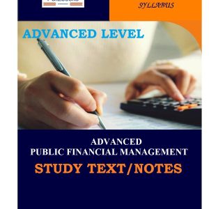 Advanced Public Financial Management Pdf notes KASNEB CPA