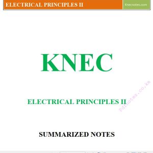 Electrical Principles II Pdf notes KNEC